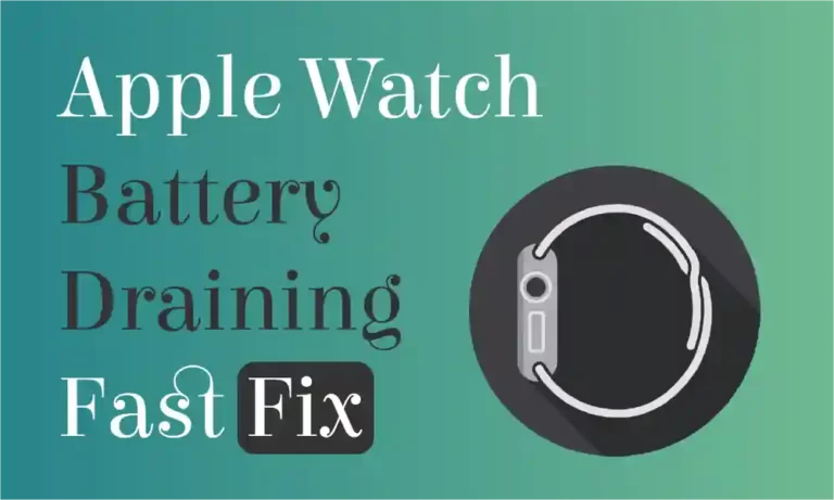 Apple Watch Battery Draining Fast - How to Fix it 2022 Apple Watch Battery Draining Fast - How to Fix it