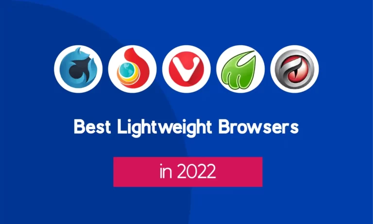 The Best Lightweight Browsers in 2022 Best Lightweight Browsers in 2022