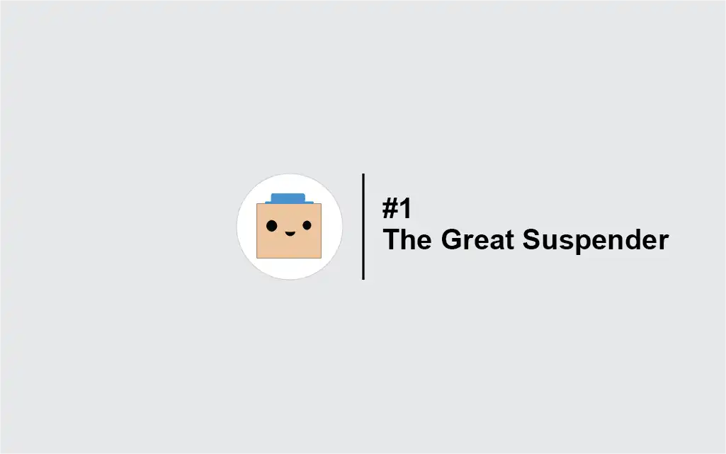 Take Advantage Of these Chrome Extensions right now in 2022 The Great Suspender