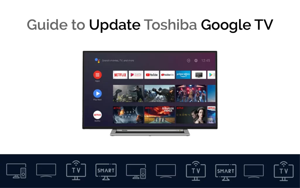 How To Update Toshiba Smart Tv Guide-To-Update-Toshiba-Google-Tv