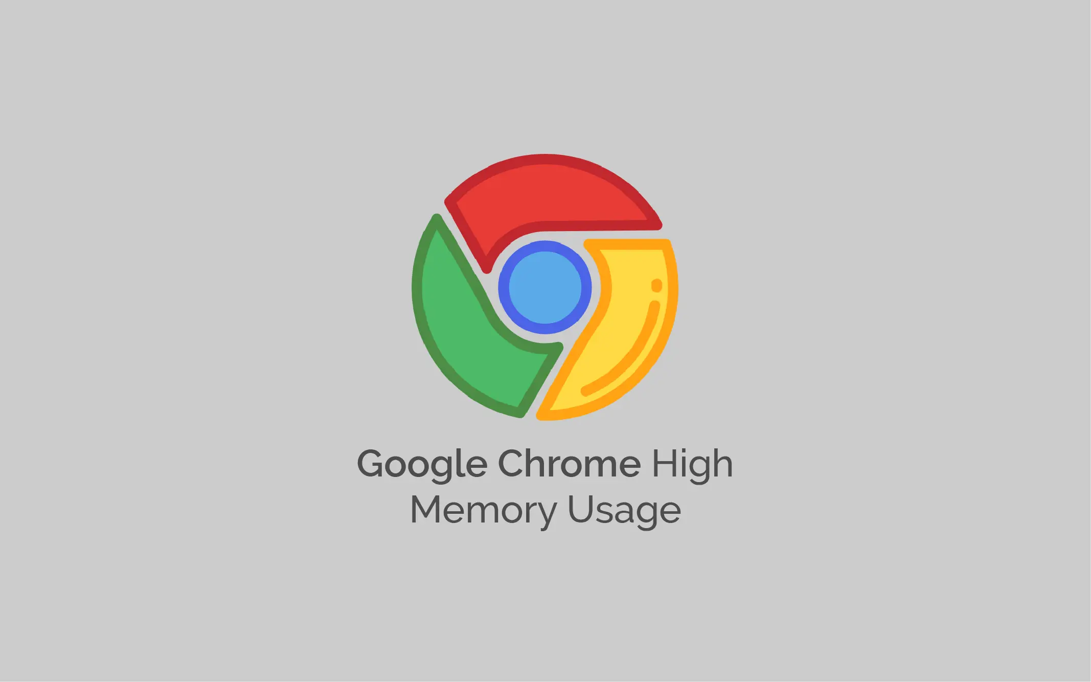 How To Fix Google Chrome High Memory Usage How To Fix Google Chrome High Memory Usage