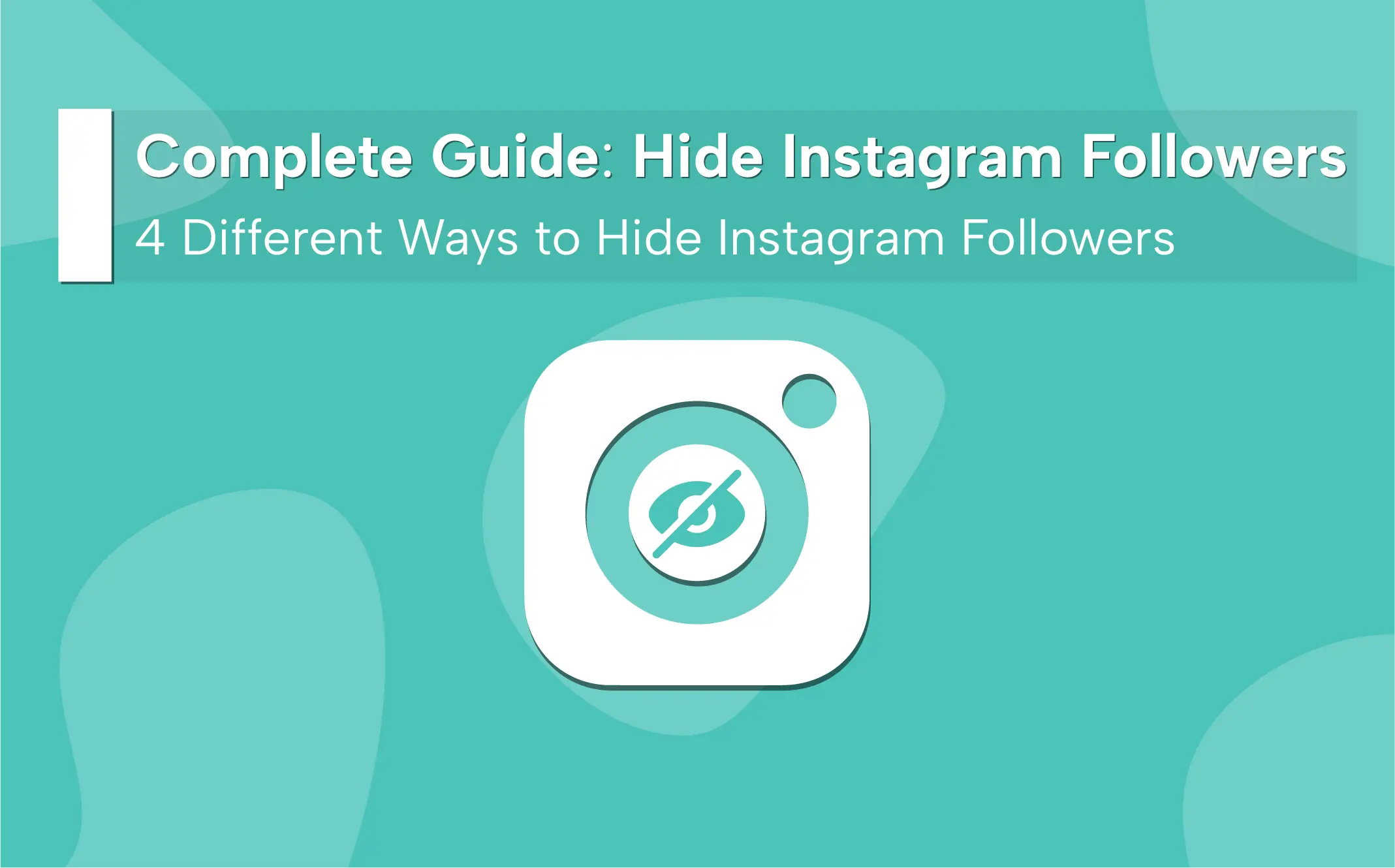 How to Hide Instagram Followers