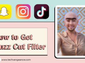 How To Get Buzz Cut Filter on Snapchat, Instagram, & TikTok