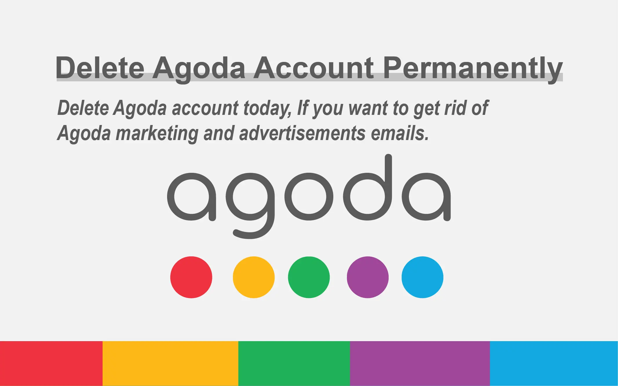 How to Delete Agoda Account Permanently