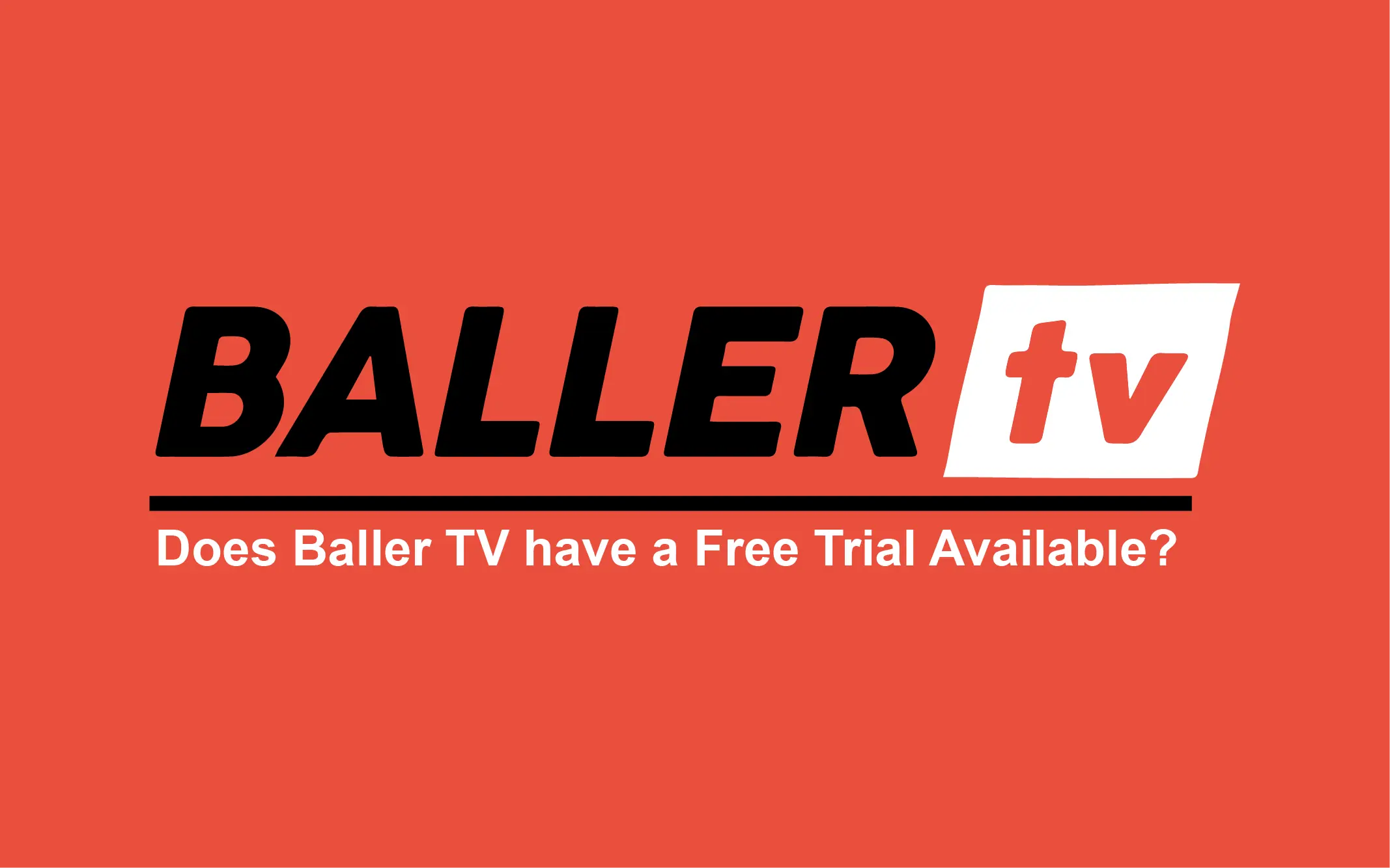 How to Get Baller TV Free Trial 2023