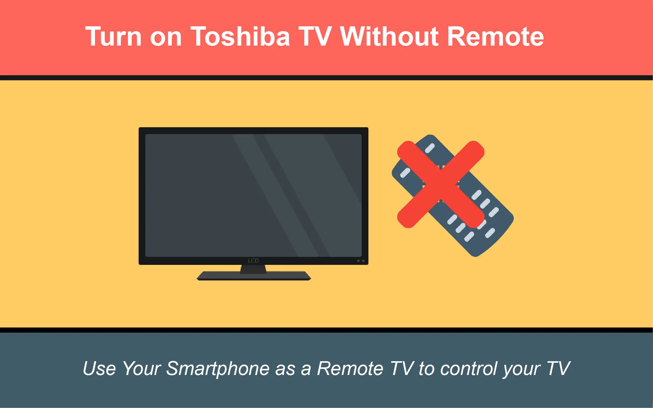 Turn on Toshiba TV Without a Remote [4 Effective Methods]