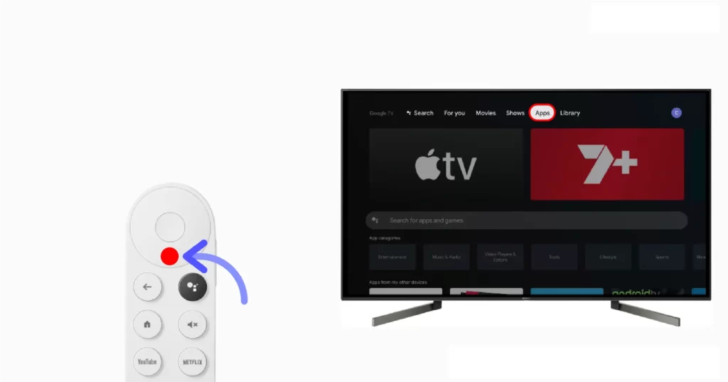 once-you-are-on-the-Apps-tab-press-the-down-button-3-times-on-your-Google-TV-Remote.