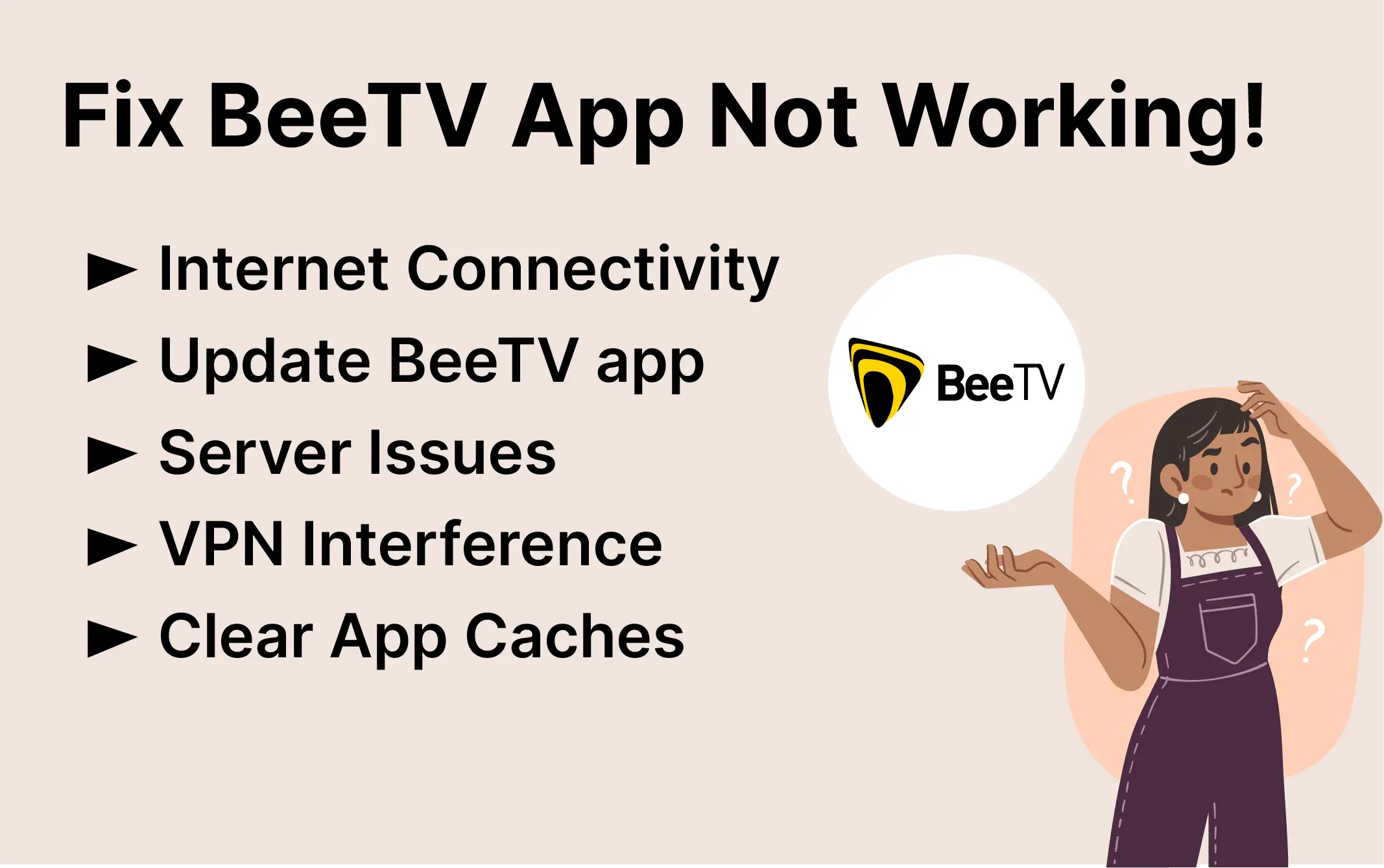 BeeTV Not Working - Learn How to Fix It