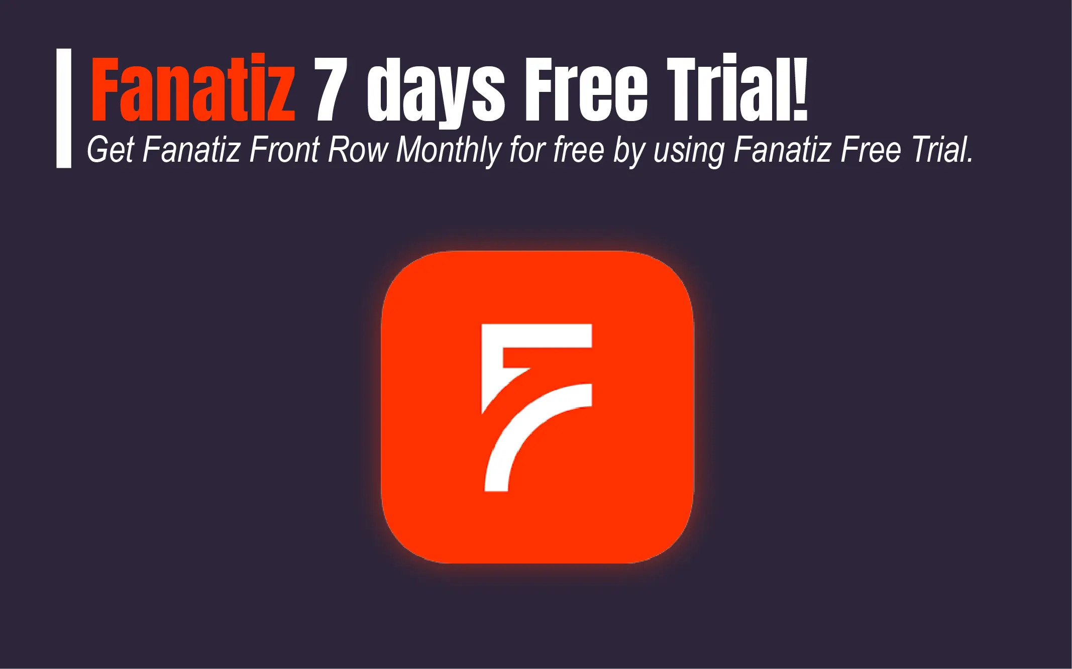 How to Get Fanatiz Free Trial
