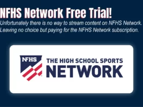 Is it Possible to Get an NFHS Network Free Trial