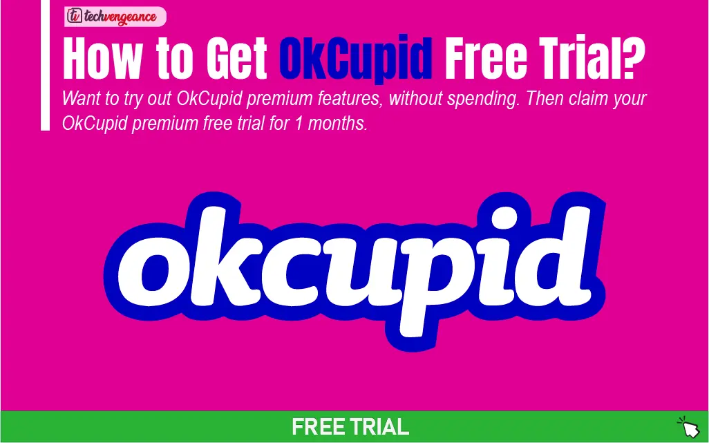 How to Get OkCupid Premium Free Trial