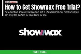 How to Get Showmax free trial