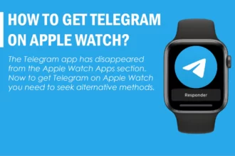 How to Get Telegram on Apple Watch