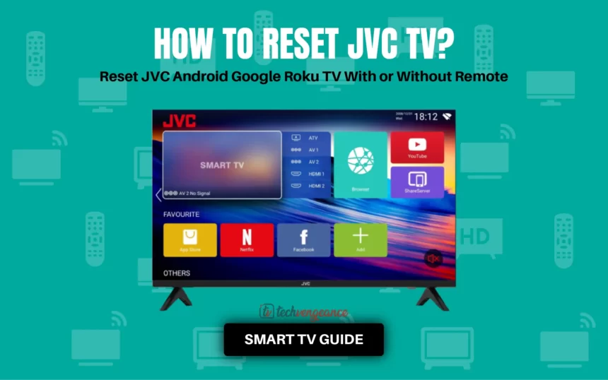 How to Reset JVC TV All Models?